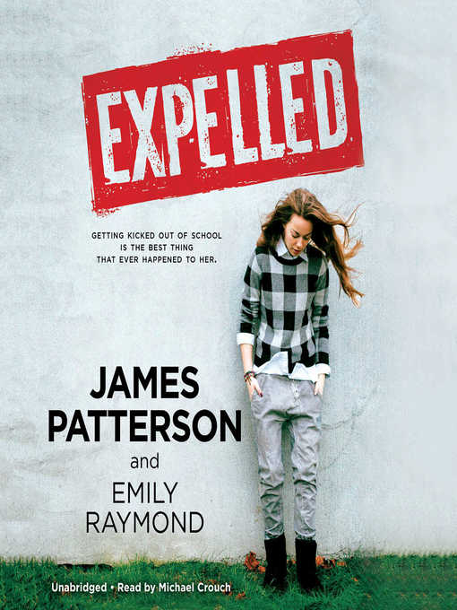 Title details for Expelled by James Patterson - Available